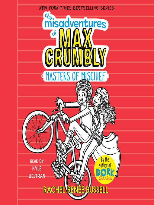 Title details for The Misadventures of Max Crumbly 3 by Rachel Renée Russell - Wait list